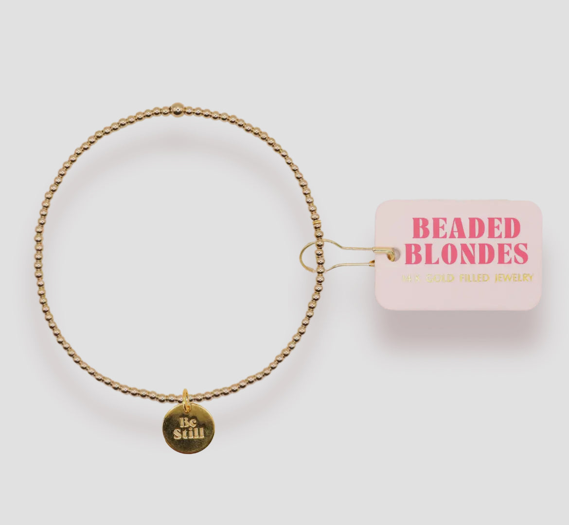 Beaded Blondes Be Still Charm Bracelet-Standard