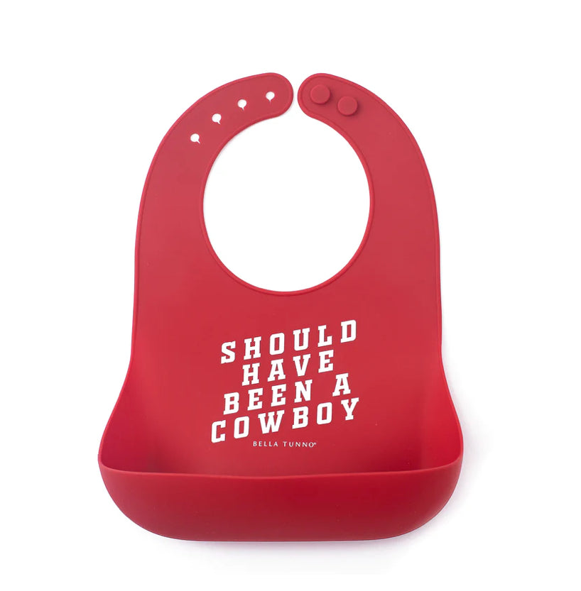 Bella Tunno Wonder Bib-Should Have Been A Cowboy