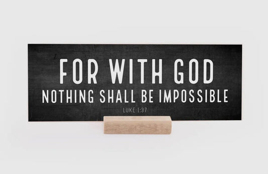 Revelation Culture 7.5x2.75 Wooden Scripture Sign-For With God