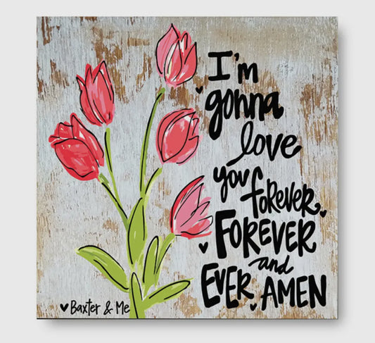 Baxter & Me Wrapped Canvas (12"x12")-Forever & Ever Amen
