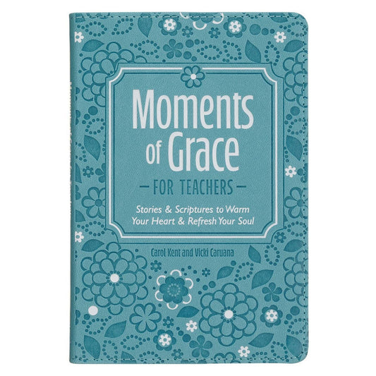 Christian Art Gifts Moments of Grace for Teachers