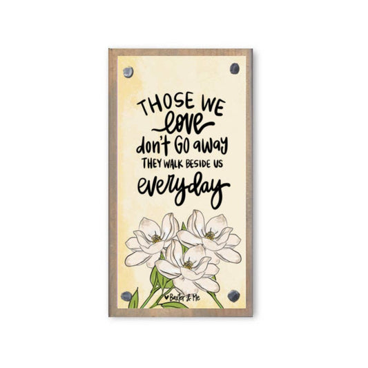 Baxter & Me Driftwood Happy Block-Walk Beside Us Every Day