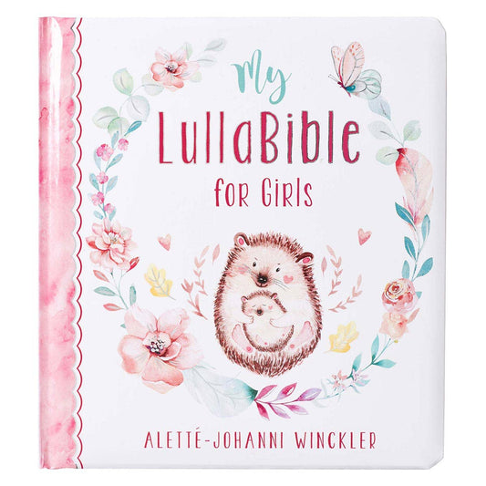 Christian Art Gifts Kid Book-My LullaBible for Girls Padded Hardcover Board Book