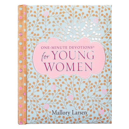 Christian Art Gifts One-Minute Devotions for Young Women Padded Hardcover