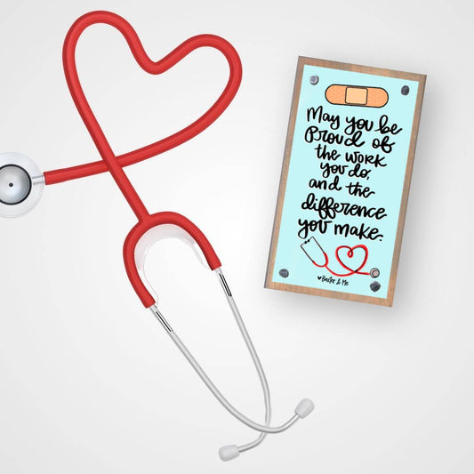 Baxter & Me Driftwood Happy Block-Nurse Proud of the Work You Do