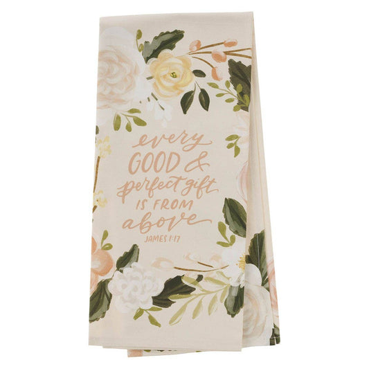 Christian Art Gifts Tea Towel-Every Good & Perfect Gift